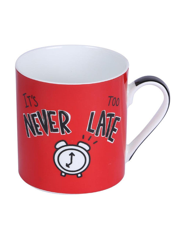 Bone China Mug Set with Never Late Slogan ( Set of 4 Cup )